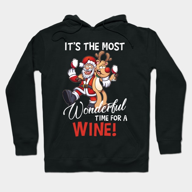 It's The Most Wonderful Time For A Wine Santa Xmas Hoodie by TeeSky